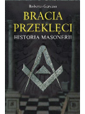 Bracia przeklęci. Historia masonerii. Roberto Gervaso