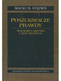 Poszukiwacze prawdy. Wolnomularstwo i jego tradycja. Maciej Stępień