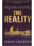 Freemasonry: The Reality. Tobias Churton